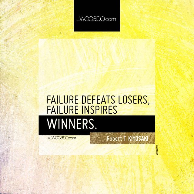 Failure defeats losers by WOCADO.com