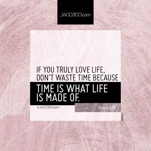 If you truly love life by WOCADO.com