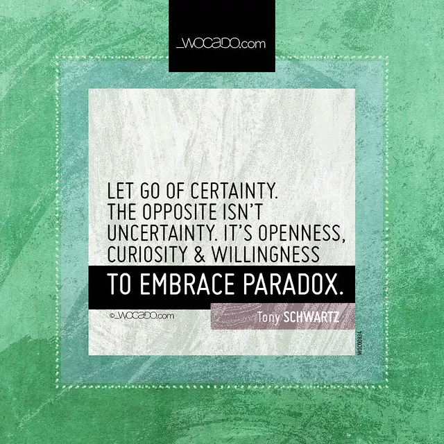 Let go of certainty by WOCADO.com