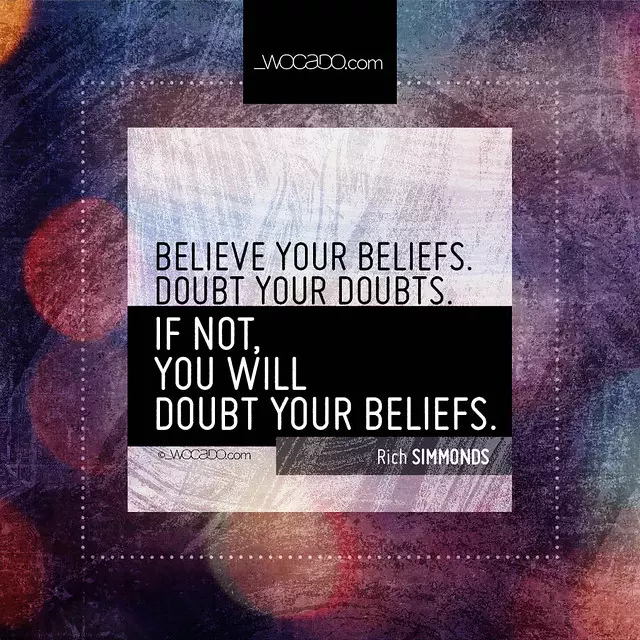 Believe your beliefs by WOCADO.com