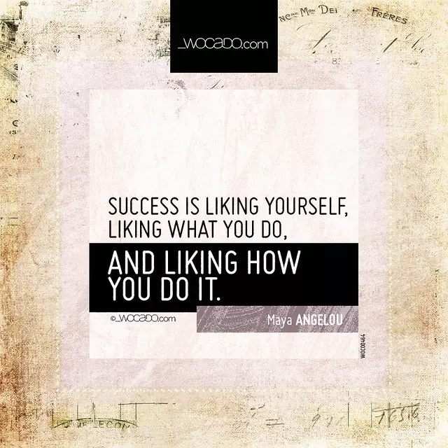 Success is liking yourself by WOCADO.com