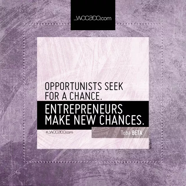 Opportunists seek for a chance by WOCADO.com