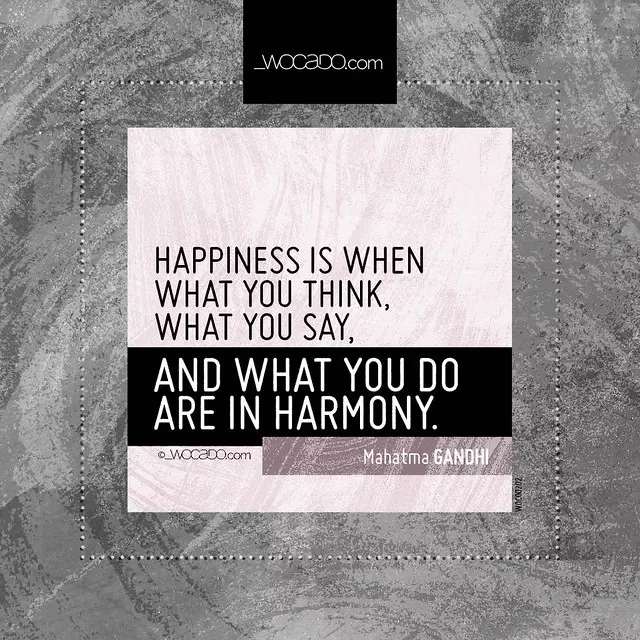 Happiness is when what you think by WOCADO.com
