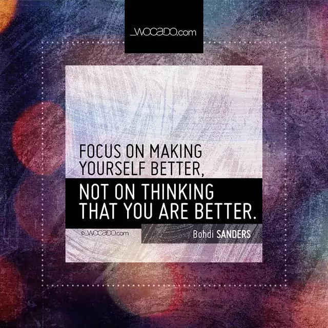 Focus on making yourself better by WOCADO.com