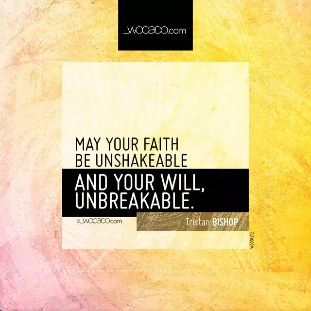 May your faith be unshakeable by WOCADO.com