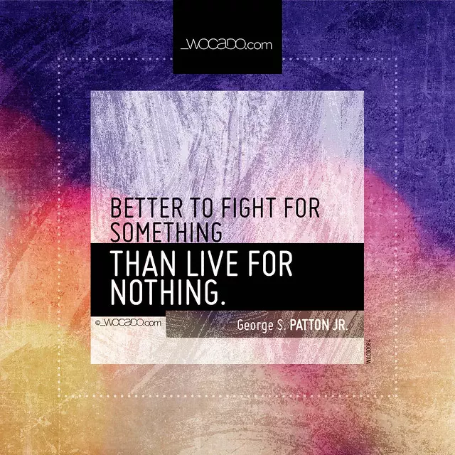 Better to fight for something by WOCADO.com