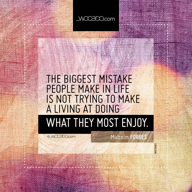 The biggest mistake people make in life  by WOCADO.com
