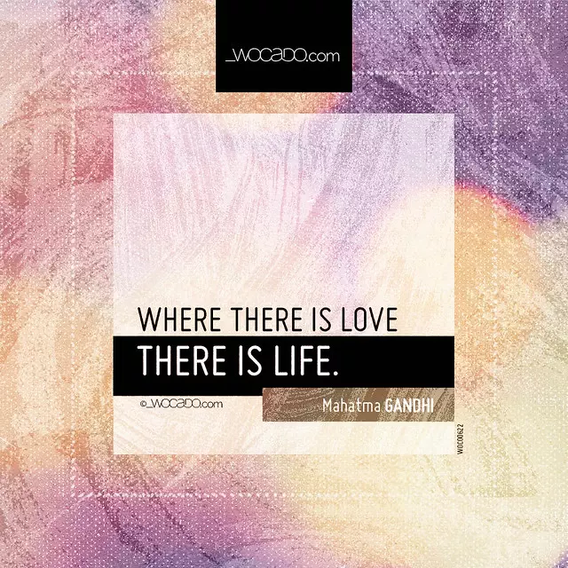 Where there is love by WOCADO.com