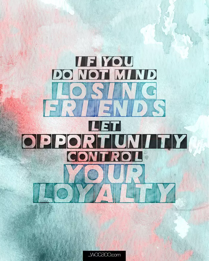 If you don't mind losing friends ~ 8x10 Printable Quote by WOCADO
