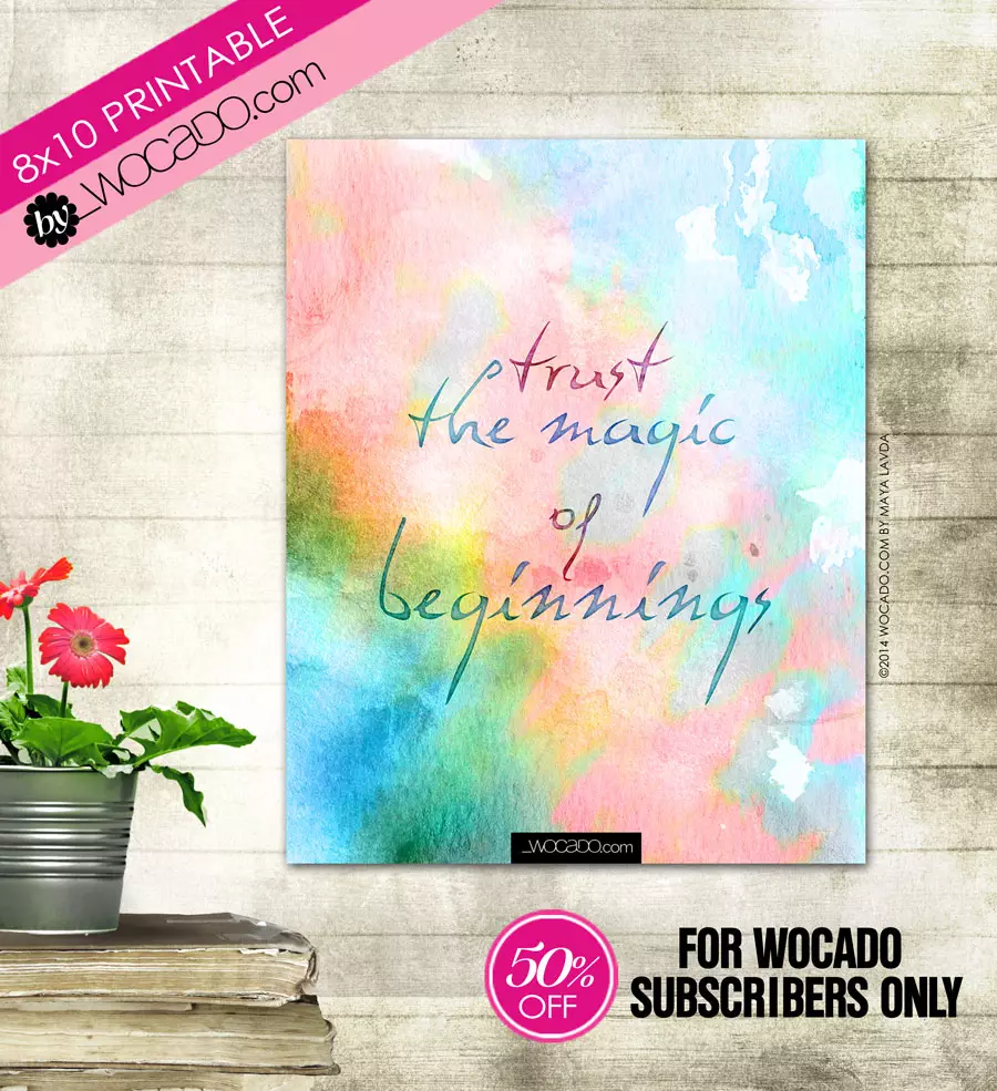 Trust the Magic of Beginnings - 8x10 Printable Quote by WOCADO