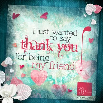 i-JUST-STOPPED-BY-TO-SAY-THANK-YOU_for-being-my-friend_02_600x600