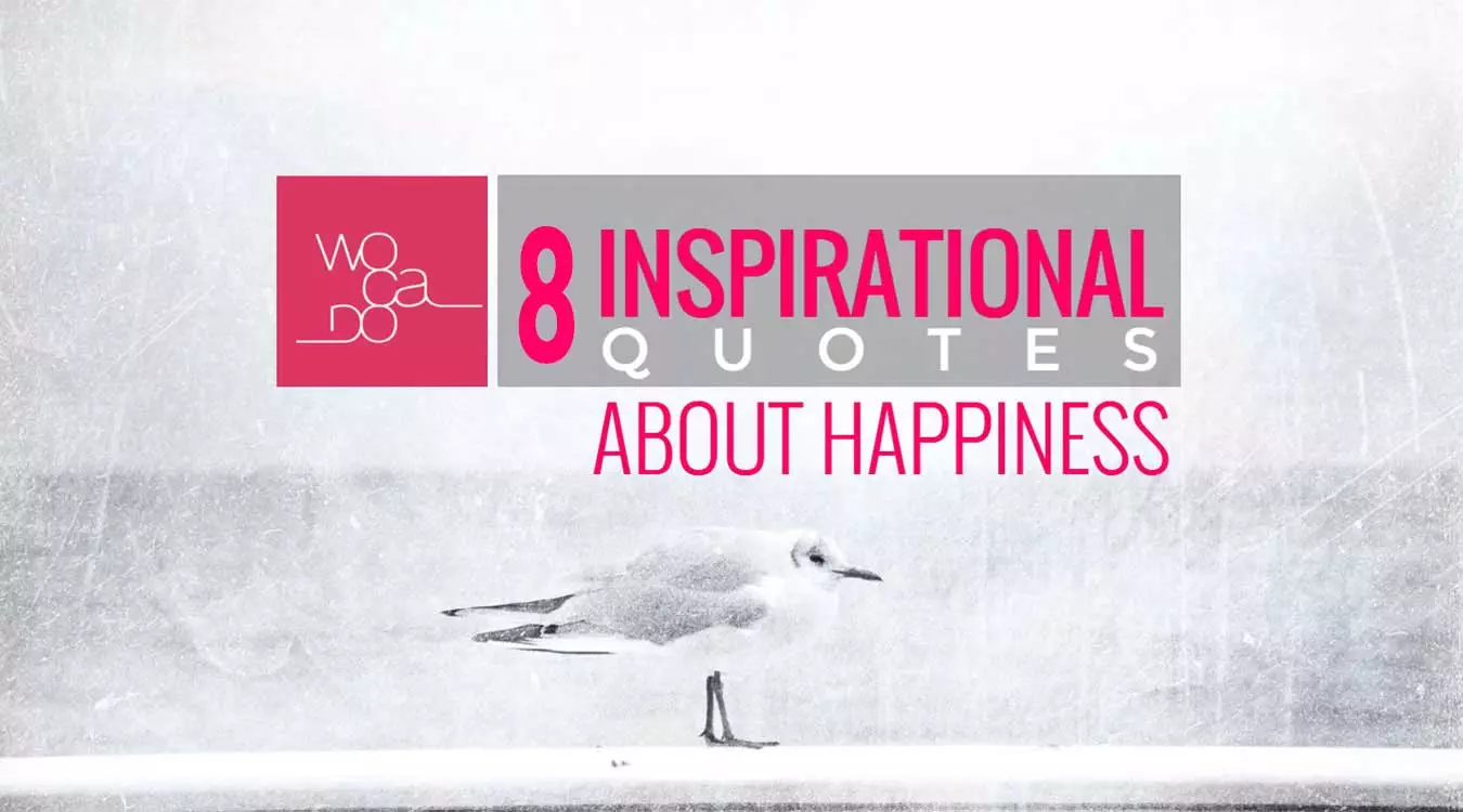 8 Inspirational Quotes Video About Happiness - wocado.com