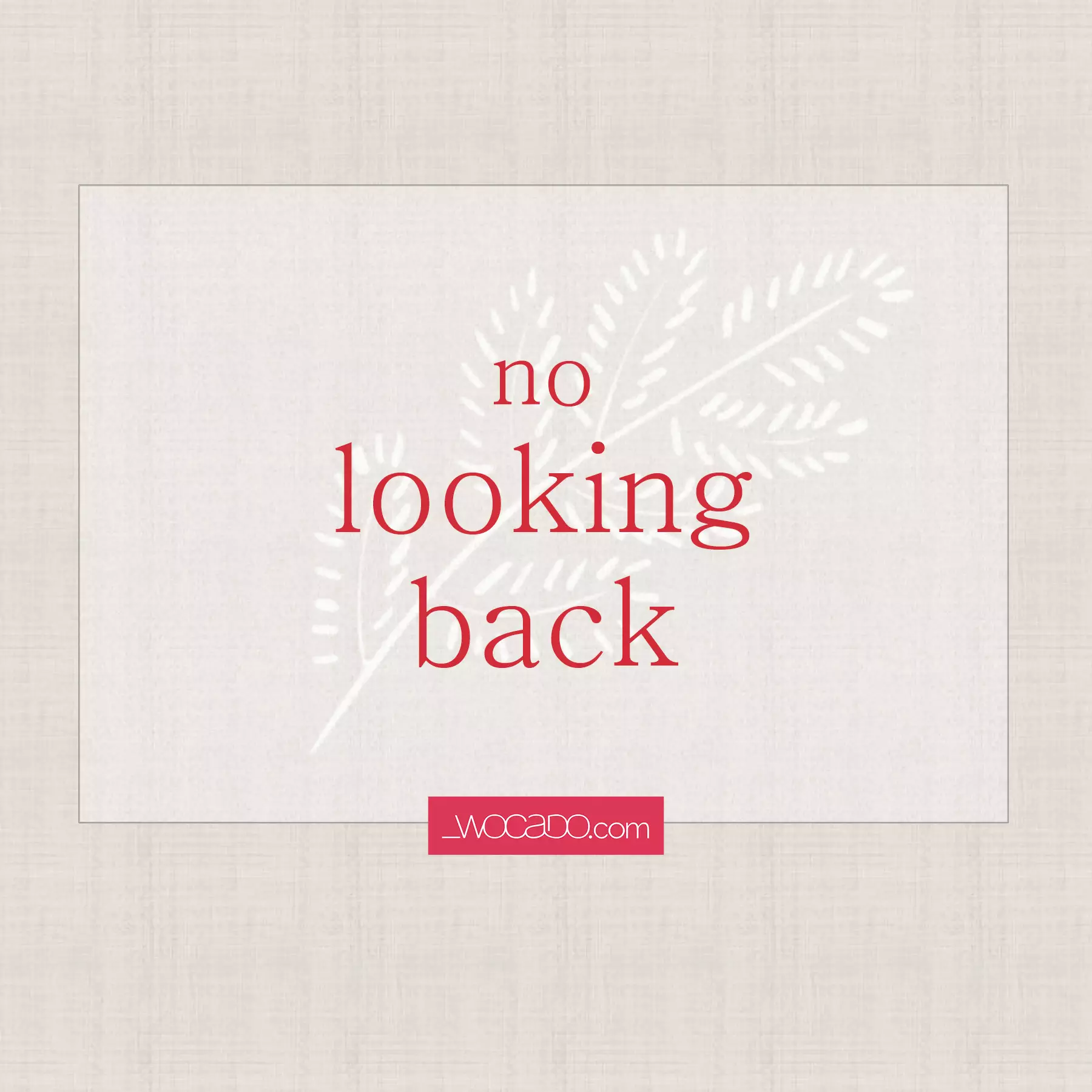 No Looking Back - video by WOCADO