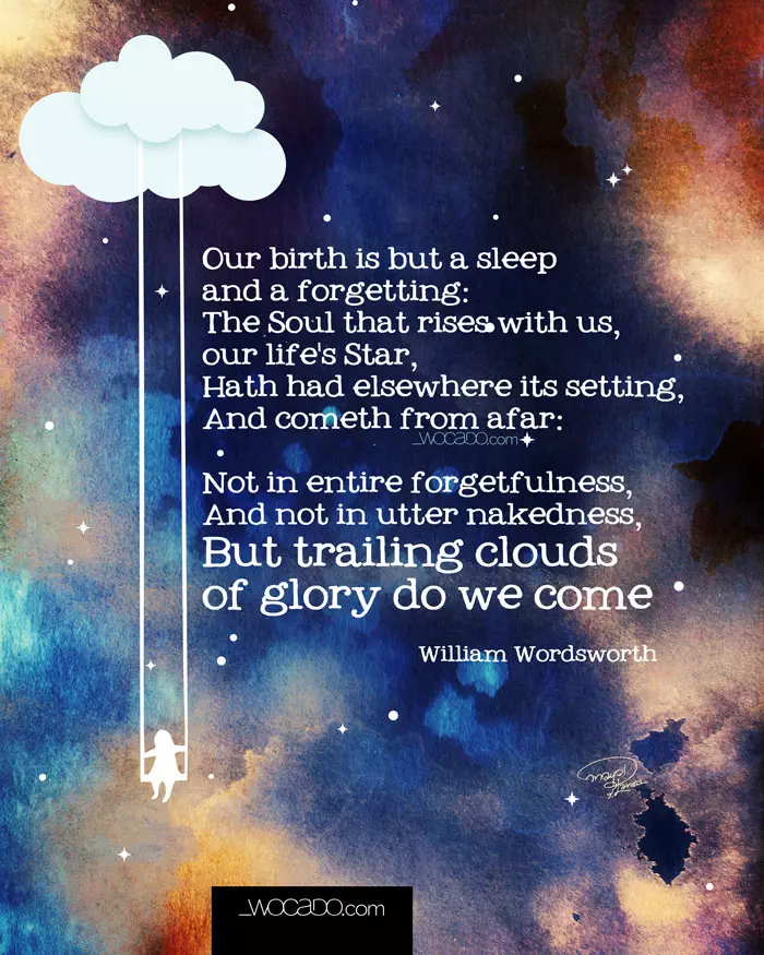 Our Birth is But A Sleep - Printable Poster by WOCADO