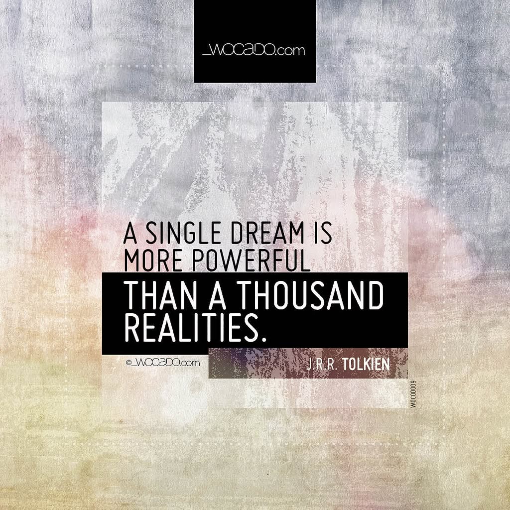 A single dream is more powerful by WOCADO.com