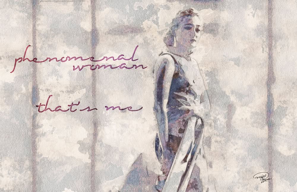 Phenomenal Woman. That’s Me. – 17×11 Printable