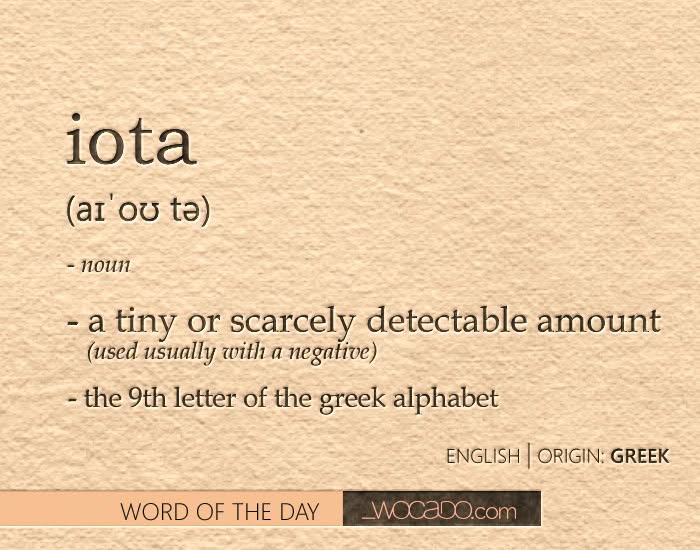Word of the Day: iota Word of the Day: iota